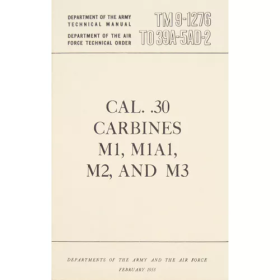 Cal .30 Carbines Technical Manual